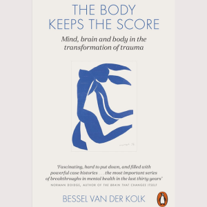 read and learn - The body keeps the score