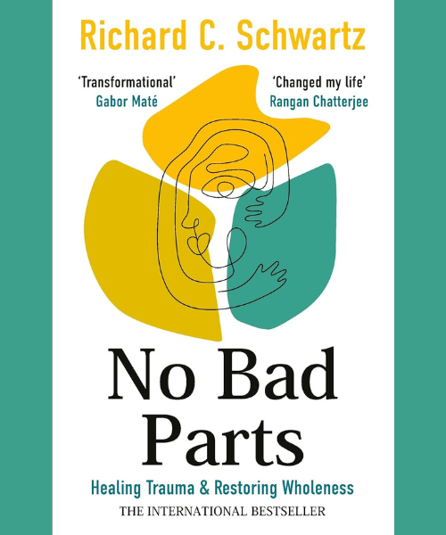 no bad parts IFS The Better Minds Project